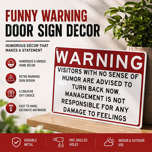 Humoristische waarschuwing voor deurdecoratie