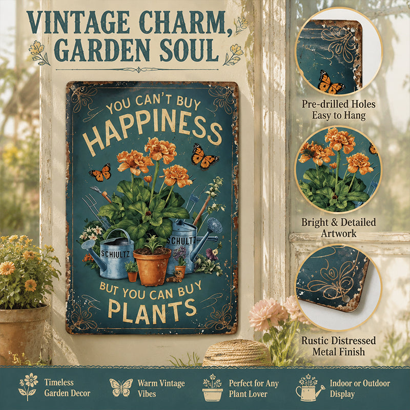 Vintage metalen tuinbord met de tekst "Je kunt geen geluk kopen, maar wel planten".